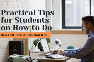 Practical Tips for Students on How to Do Research for Assignments